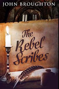 The Rebel Scribes