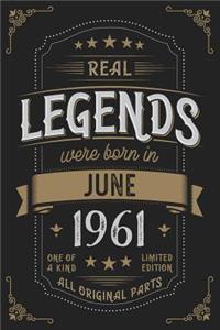Real Legends were born in June 1961