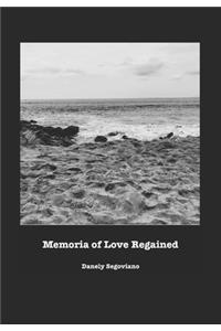 Memoria of Love Regained