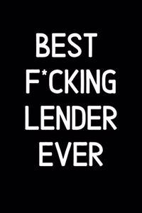 Best F*cking Lender Ever