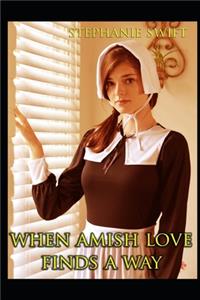 When Amish Love Finds A Way