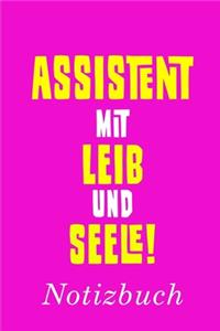 Assistent Mit Leib Und Seele Notizbuch