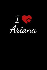 I love Ariana