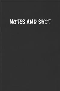 Notes and Shit