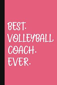 Best. Volleyball. Coach. Ever.