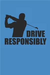 Drive Responsibly