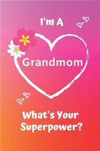 I'm a Grandmom What's Your Superpower?