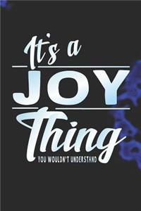 It's a Joy Thing You Wouldn't Understand