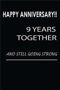 Happy Anniversary!! 9 Years Together and Still Going Strong