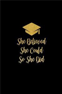 She Believed She Could So She Did