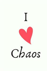 I Love Chaos