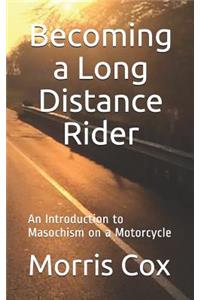 Becoming a Long Distance Rider