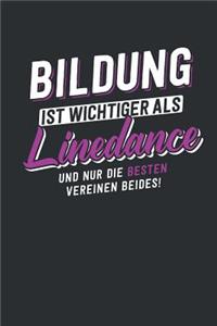 Bildung ist wichtiger als Linedance
