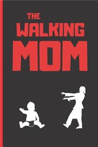 The Walking Mom