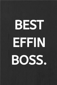 Best Effin Boss.