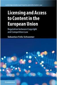 Licensing and Access to Content in the European Union