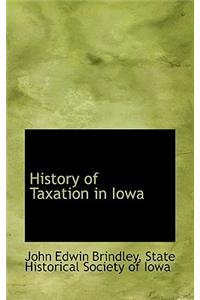 History of Taxation in Iowa