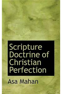 Scripture Doctrine of Christian Perfection