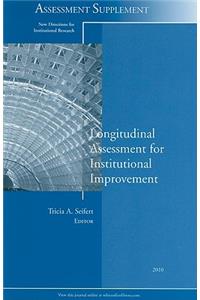 Longitudinal Assessment for Institutional Improvement