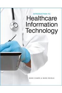 Introduction to Healthcare Information Technology