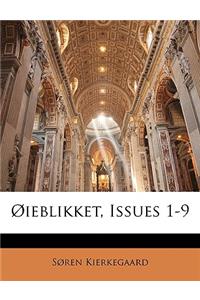 Oieblikket, Issues 1-9