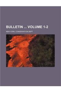 Bulletin Volume 1-2