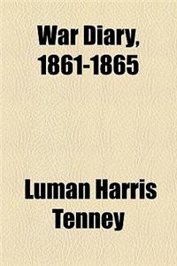 War Diary, 1861-1865