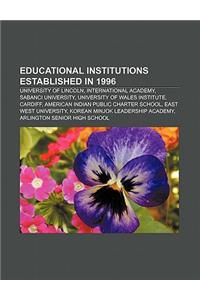 Educational Institutions Established in 1996