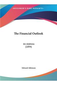 The Financial Outlook