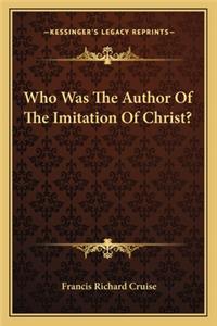 Who Was The Author Of The Imitation Of Christ?