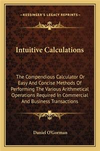 Intuitive Calculations