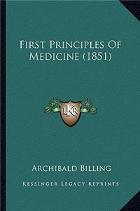 First Principles Of Medicine (1851)
