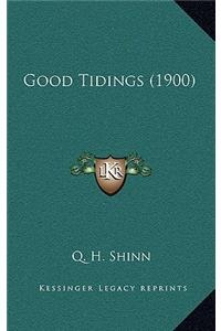 Good Tidings (1900)