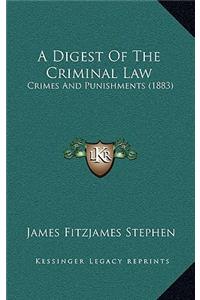 Digest Of The Criminal Law
