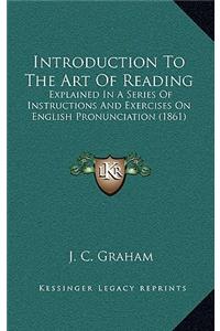 Introduction To The Art Of Reading