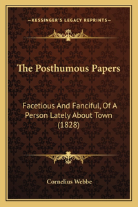 The Posthumous Papers