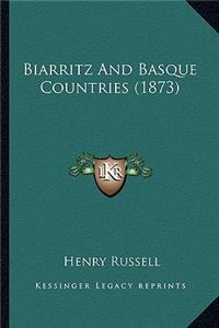 Biarritz And Basque Countries (1873)