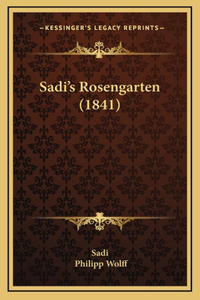 Sadi's Rosengarten (1841)