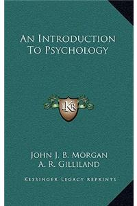 An Introduction to Psychology an Introduction to Psychology