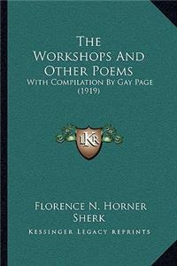 Workshops And Other Poems