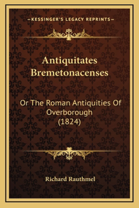 Antiquitates Bremetonacenses