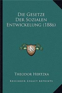 Die Gesetze Der Sozialen Entwickelung (1886)