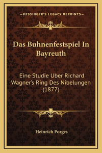 Buhnenfestspiel In Bayreuth