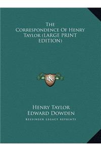 The Correspondence of Henry Taylor