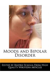 Moods and Bipolar Disorder