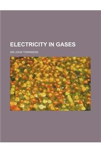 Electricity in Gases