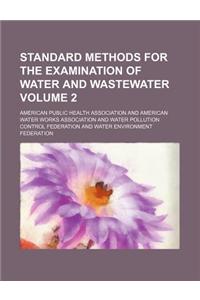 Standard Methods for the Examination of Water and Wastewater Volume 2