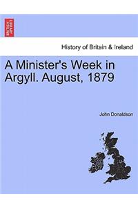 A Minister's Week in Argyll. August, 1879