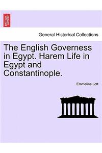 The English Governess in Egypt. Harem Life in Egypt and Constantinople.Vol. II.