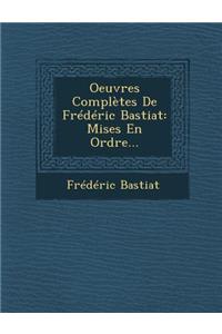 Oeuvres Completes de Frederic Bastiat